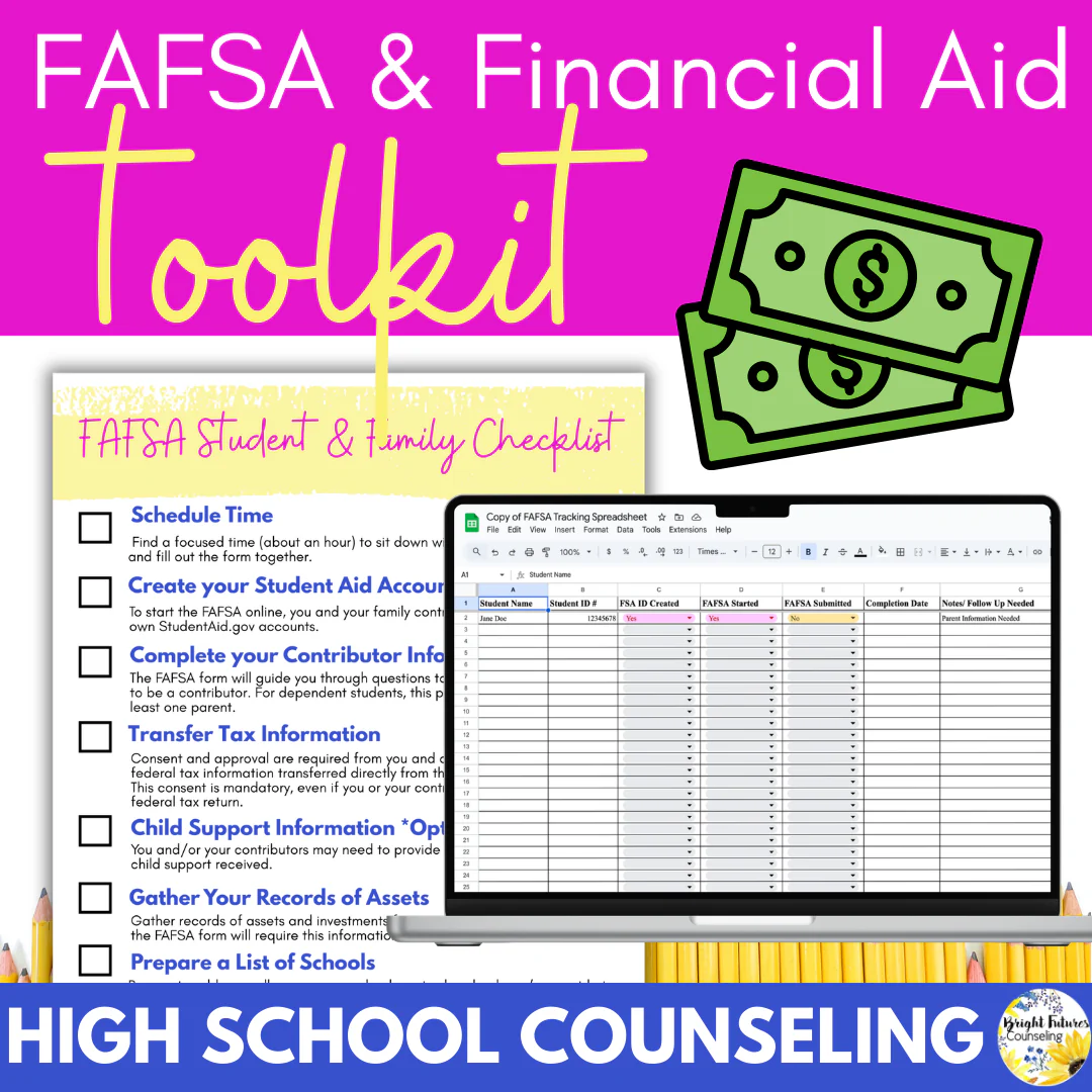 FAFSA & Financial Aid Toolkit for High School Counseling - FAFSA Application