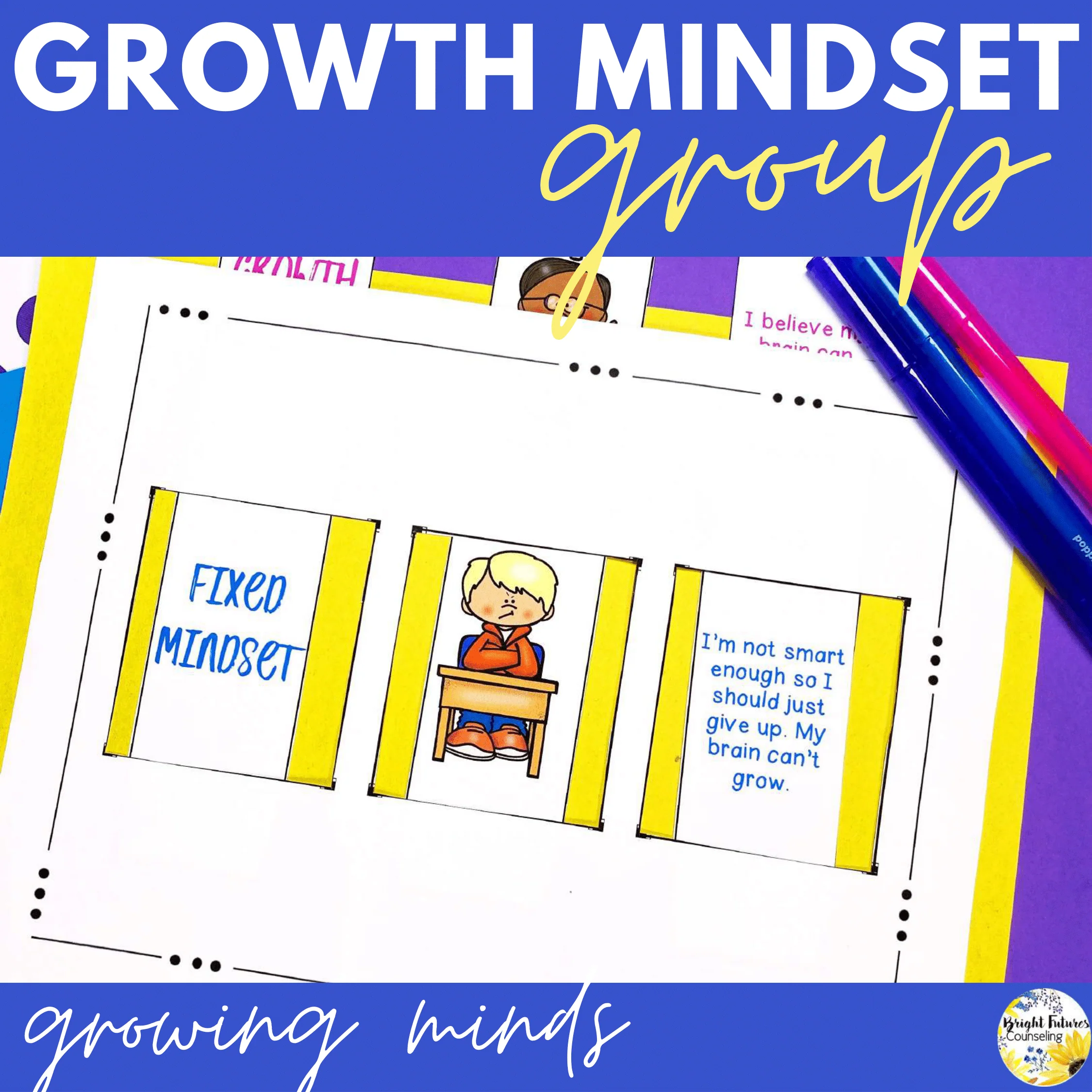 Growth Mindset vs. Fixed Mindset Comprehensive 5-Week School Counseling Group
