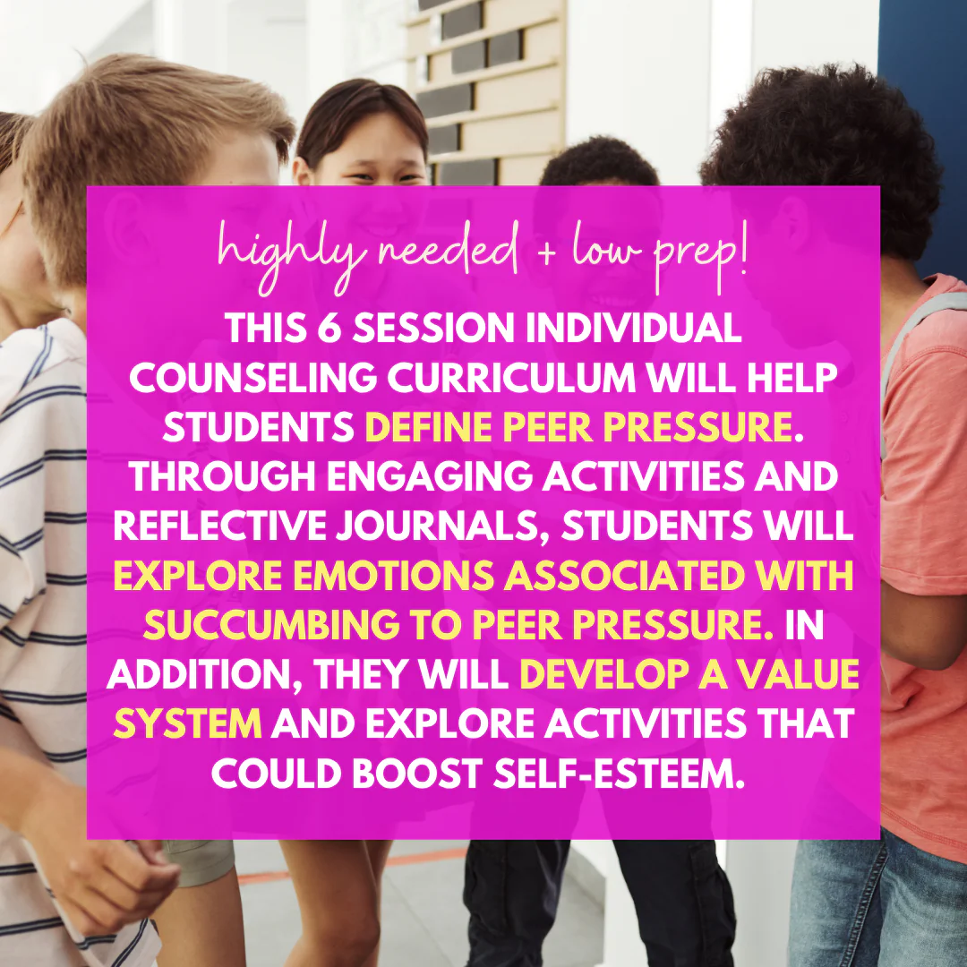 Peer Pressure Individual Counseling Curriculum for Middle School Counseling - Image 2