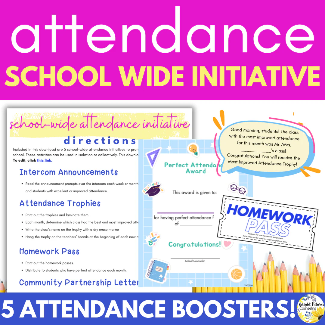 School-Wide Attendance Initiatives - 5 Attendance Activities