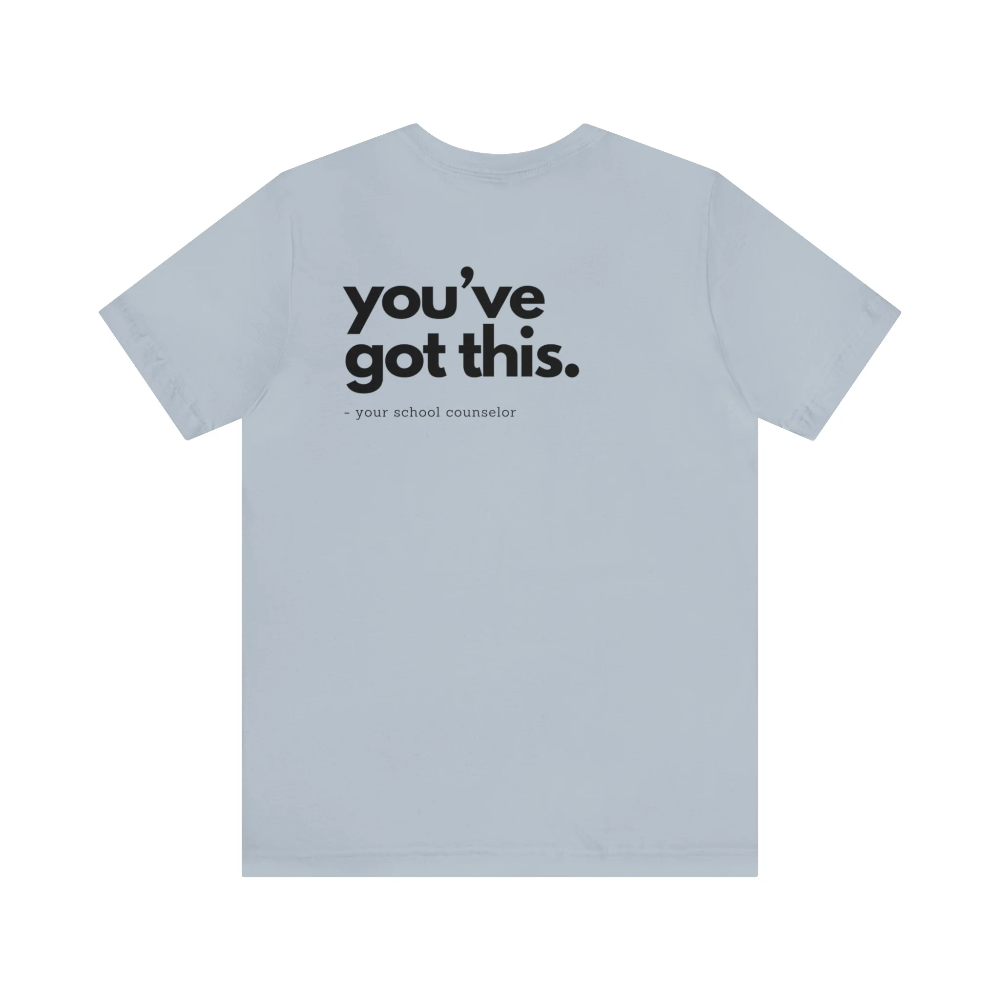You've Got This Tee - Image 6