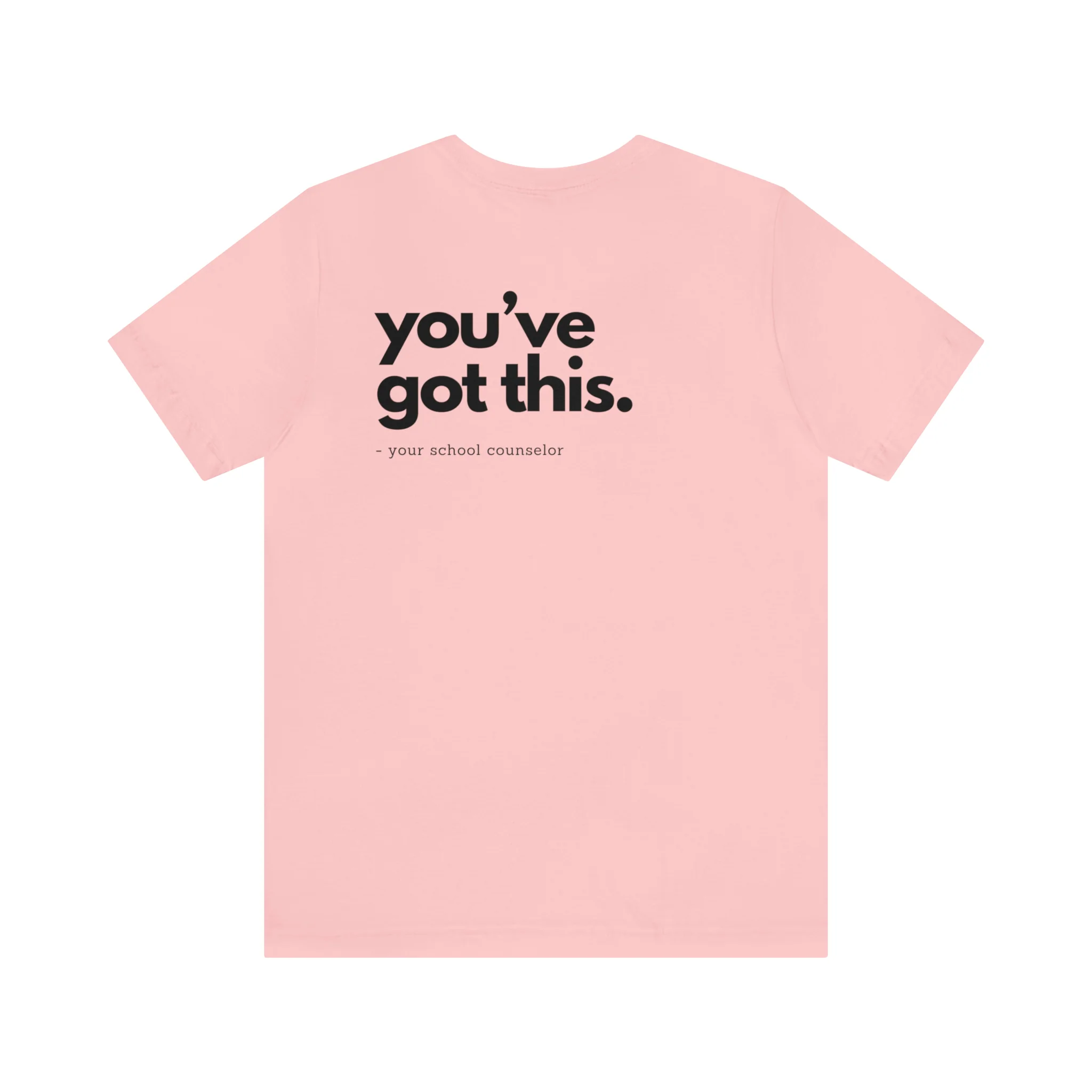You've Got This Tee - Image 8